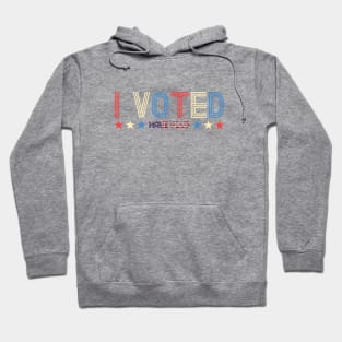 I Voted, Have You? Democracy Light Background Hoodie